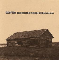 Superego : Quem concebeu o Mundo não Lia Romances